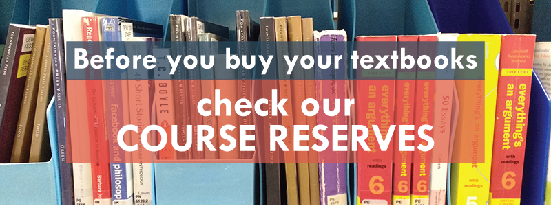 Need A Textbook Check The Course Reserves Collection Csusm